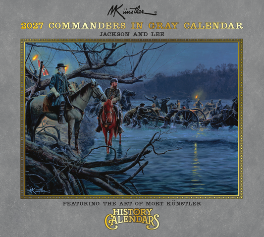 The NEW 2027 Mort Künstler Commanders in Gray Calendar
